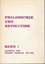 Cover of: Philosophie und Revolution: Band 1: Aufsätze von Herbert Marcuse 1929–1932