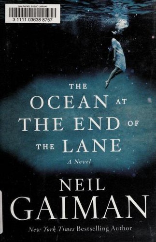 The Ocean at the End of the Lane: A Novel by 