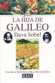 Cover of: La hija de Galileo: una nueva visión de la Vidal y obra de Galileo