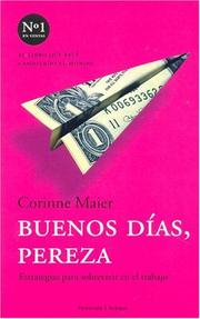 Cover of: Buenos Dias, Pereza / Bonjour Laziness: Jumping Off The Corporate Ladder (Atalaya)