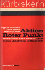 Cover of: Aktion Roter Punkt: Hannoveraner-Chronik – Interviews, Analysen, Dokumente