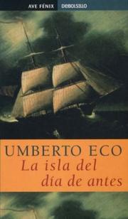 Cover of: La isla del dia de antes by Umberto Eco
