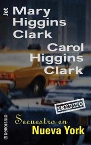 Cover of: Secuestro en Nueva York / Deck the Halls by Mary Higgins Clark