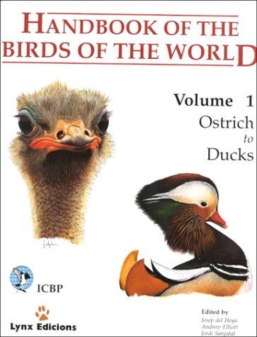 Handbook of the Birds of the World. Volume 1 by Andrew Elliott