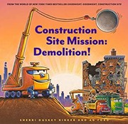 Cover of: Demolition Mission by Sherri Duskey Rinker, AG Ford
