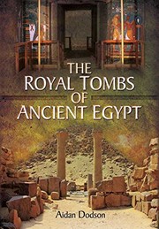 Cover of: The Royal Tombs of Ancient Egypt by Aidan Dodson