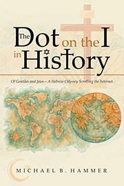 Cover of: The Dot on the I in History by Michael B. Hammer