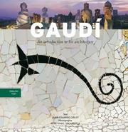 Cover of: Gaudi by Pere Vivas, Ricard Pla, Juan Eduardo Cirlot