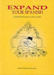 Expand Your Spanish by Linda Hall de Gonzalez