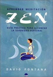 Cover of: Aprender meditacion Zen: Guia practica para alcanzar la serenidad personal