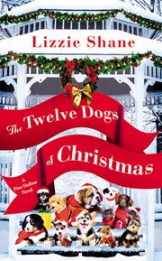 Cover of: The Twelve Dogs of Christmas by Lizzie Shane