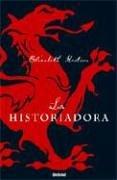 Cover of: La Historiadora / The Historian by Elizabeth Kostova, Eduardo G. Murillo