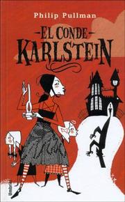 Cover of: El Conde Karlstein / Count Karlstein by Philip Pullman, Isabel De Miquel