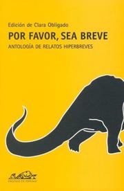 Cover of: Por favor, sea breve by edición de Clara Obligado.