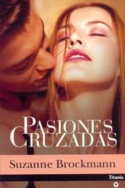 Cover of: Pasiones Cruzadas / Hot Target (Titania Contemporanea) (Titania Contemporanea)