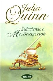 Cover of: Seduciendo a Mr. Bridgerton/ Romancing Mister Bridgerton by 
