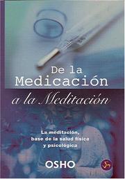 de La Medicacion a la Meditacion by Bhagwan Rajneesh