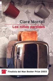 Cover of: Los Ninos Perdidos/Astonishing Splashes of Colour by Clare Morrall, Enrique de Hériz