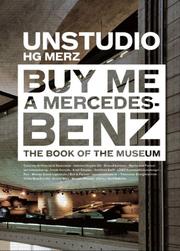 Cover of: Buy Me a Mercedes-Benz by Ben Van Berkel, Caroline Bos