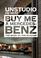 Cover of: Buy Me a Mercedes-Benz