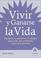 Cover of: Vivir y ganarse la vida