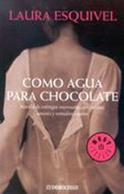Cover of: Como Agua Para Chocolate by 