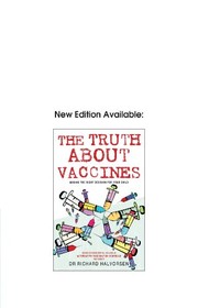 Cover of: The Truth About Vaccines by Richard Halvorsen