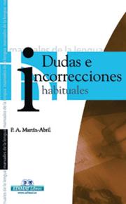 Cover of: Dudas e incorrecciones habituales (Manuales de la lengua series)