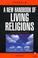 Cover of: A New Handbook of Living Religions