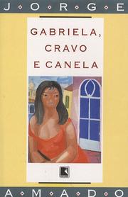 Cover of: Gabriela, Cravo E Canela by Amado