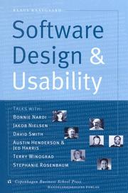 Cover of: Software design and usability: talks with Bonnie Nardi, Jakob Nielsen, David Smith, Austin Henderson & Jed Harris, Terry Winograd, Stephanie Rosenbaum