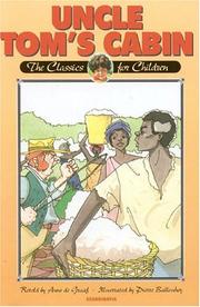 Cover of: Uncle Tom's Cabin: Retold for Today's Children (Classics for Children)