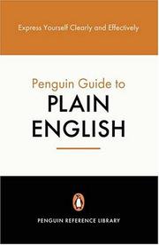 Cover of: The Penguin guide to plain English: express yourself clearly and effectively