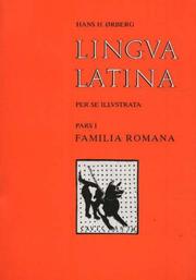 Cover of: Lingua Latina per se Illustrata by Hans Henning Orberg