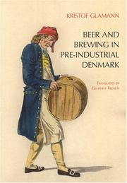 Cover of: Beer And Brewing in Pre-industrial Denmark