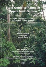 Cover of: Field Guide to the Palms in Papua New Guinea (AAU Reports) | Anders S. Barfod
