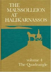 Cover of: The Maussolleion at Halikarnassos: The Quadrangle (Jutland Archaeological Society Publications)