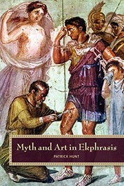 Cover of: Myth and Art in Ekphrasis by Patrick Hunt