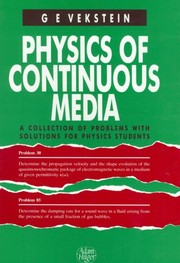 Cover of: Physics of continuous media by G. E. Vekstein