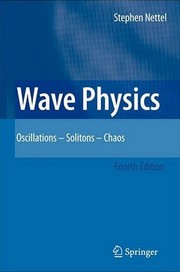 Cover of: Wave physics: oscillations--solitons--chaos