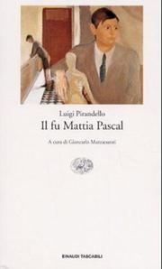 Cover of: Il Fu Mattia Pascal by Luigi Pirandello