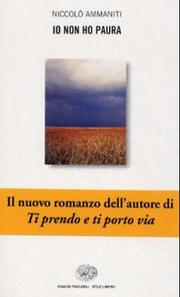Cover of: Io Non Ho Paura (Stile Libero) by Niccolò Ammaniti