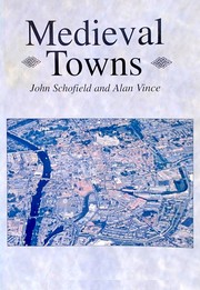 Cover of: Medieval towns by Schofield, John