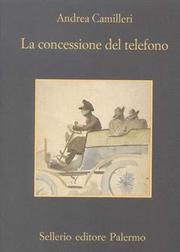 Cover of: La concessione del telefono by Andrea Camilleri