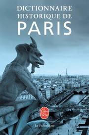 Cover of: Dictionnaire historique de Paris by Le Livre de Poche