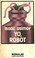 Cover of: Yo, robot