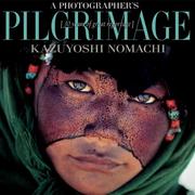 Cover of: A Photographer's Pilgrimage: Thirty Years of Great Reportage (Discovery)