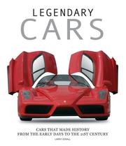 Cover of: Legendary Cars: Cars that Made History from the Early Days to the 21st Century (Genius)