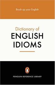 Cover of: The Penguin dictionary of English idioms by Daphne M. Gulland, David G. Hinds-Howell, Daphne M. Gulland