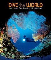 Cover of: Dive The World (Secrets of the Sea)